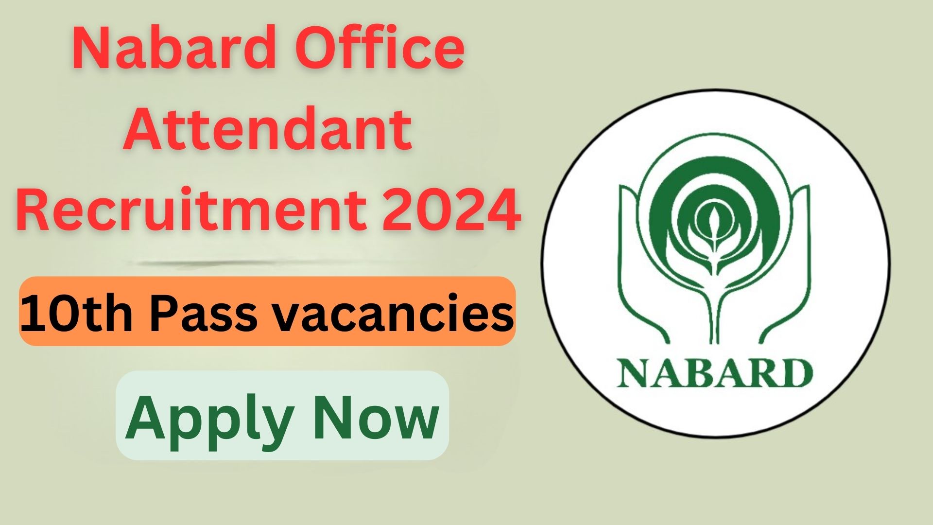 Nabard Office Attendant Recruitment 2024