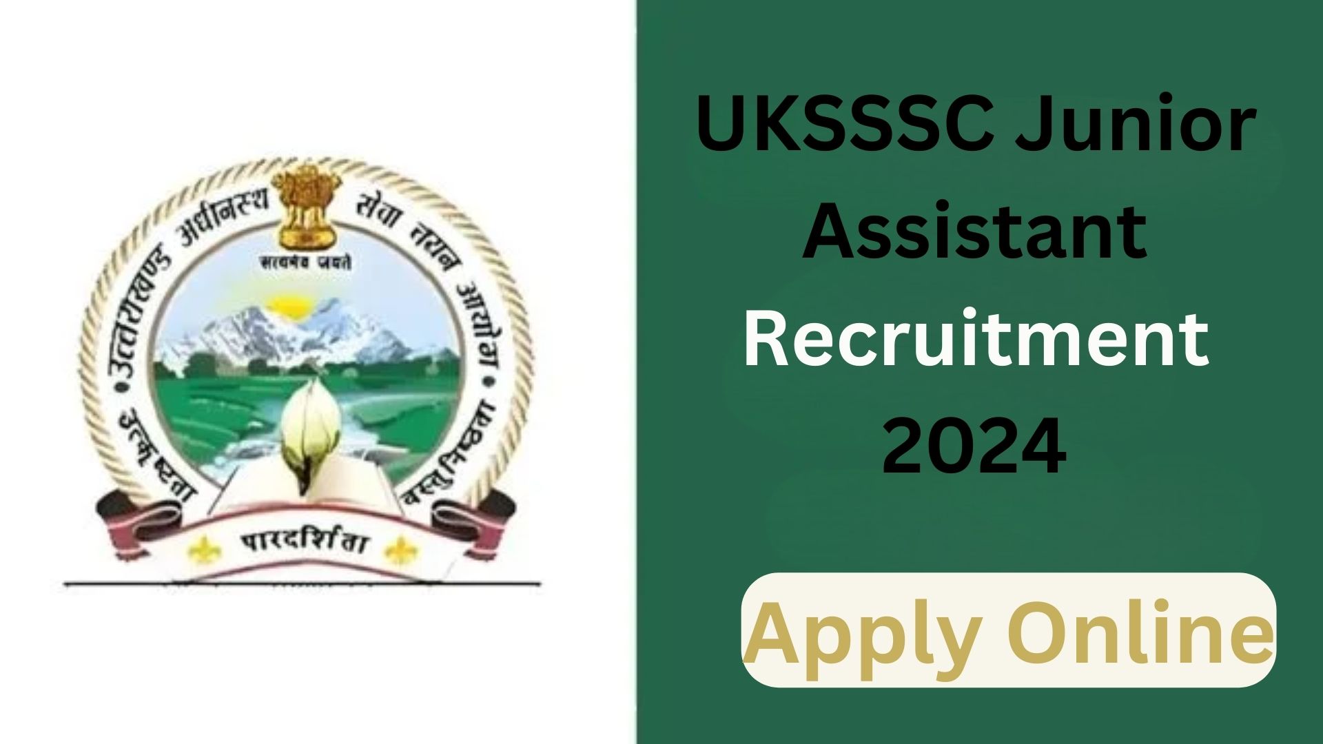 UKSSSC Junior Assistant Recruitment 2024