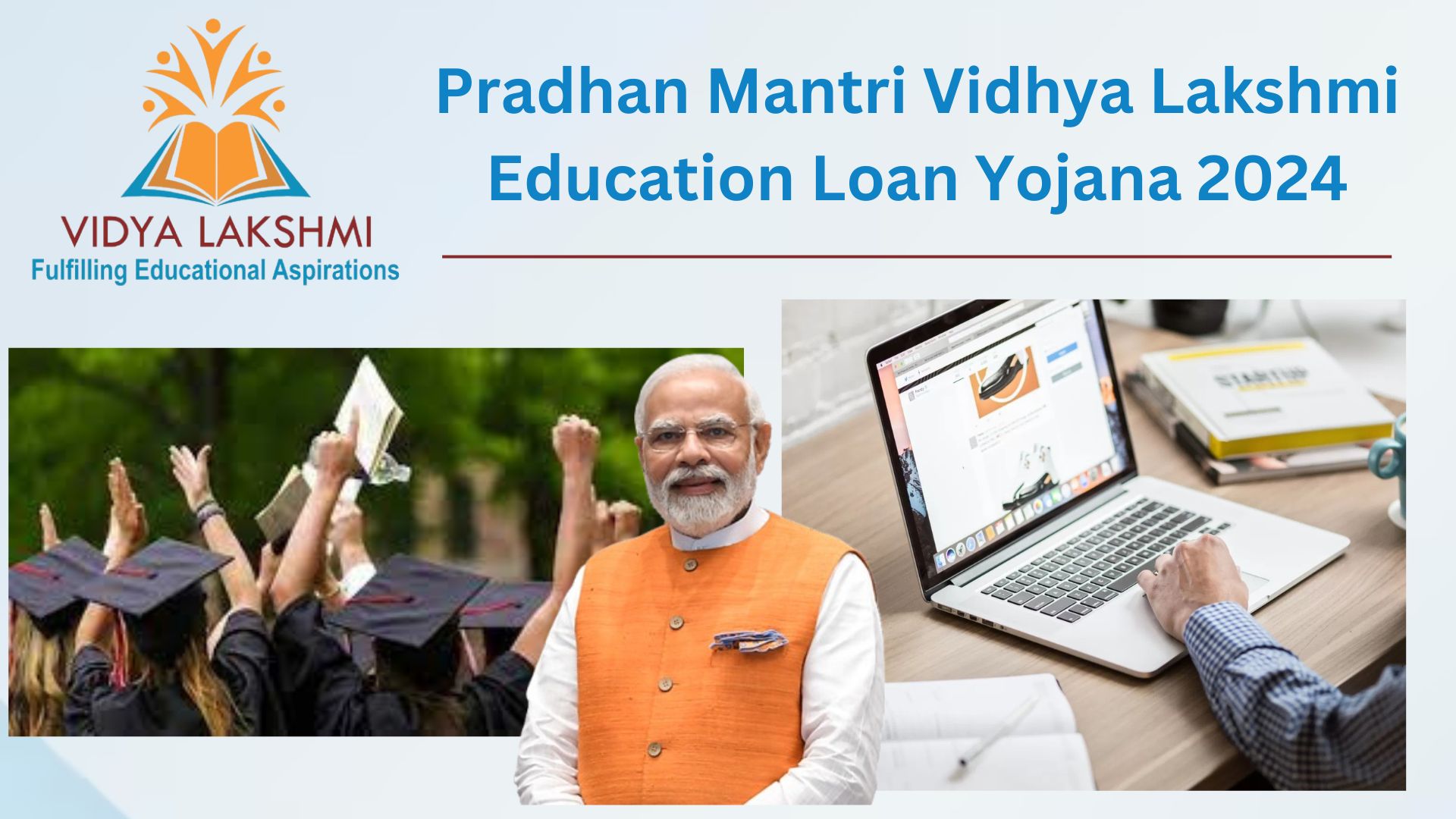 PM Vidya Lakshmi Education Loan Yojana 2024